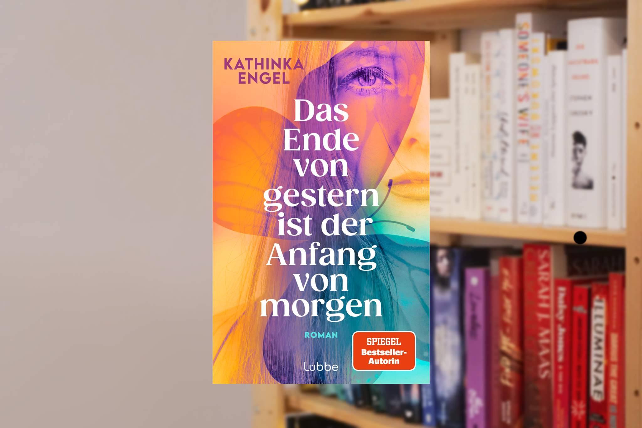 DAS ENDE VON GESTERN IST DER ANFANG VON MORGEN von Kathinka Engel