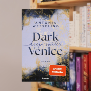 DARK VENICE von Antonia Wesseling