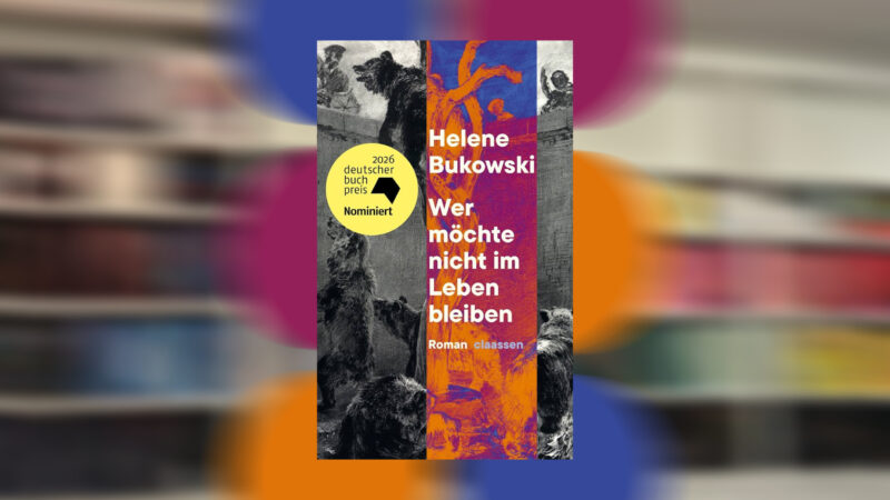 WER MÖCHTE NICHT IM LEBEN BLEIBEN von Helene Bukowski