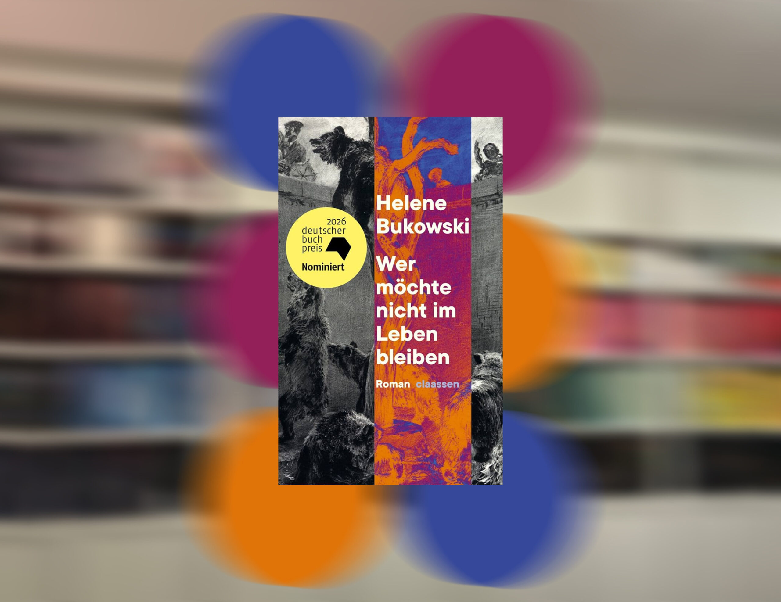 WER MÖCHTE NICHT IM LEBEN BLEIBEN von Helene Bukowski